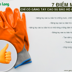 7 điểm mạnh chỉ có găng tay cao su bảo hộ có được