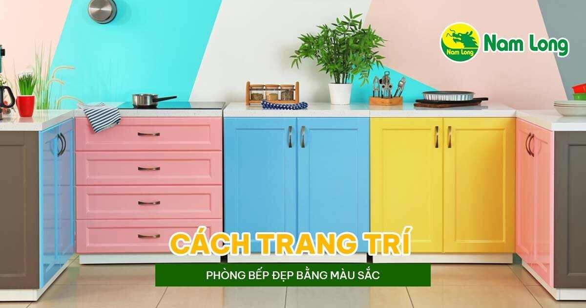 cach trang tri phong bep dep nhieu mau sac