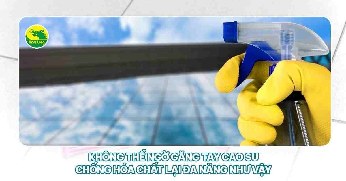 găng tay cao su chống hóa chất Nam Long